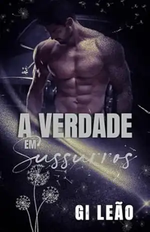 A Verdade em Sussurros – Gi  Leão