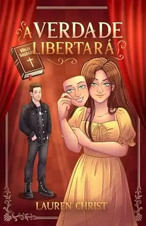 a Verdade libertará (romance cristão) – Lauren Christ