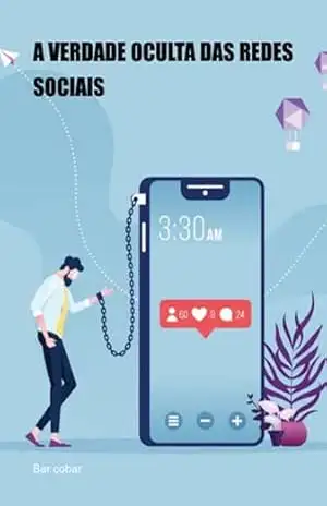 A Verdade Oculta Das Redes Sociais – Bar Cobar