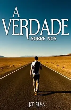 A verdade sobre nós – Joe Silva