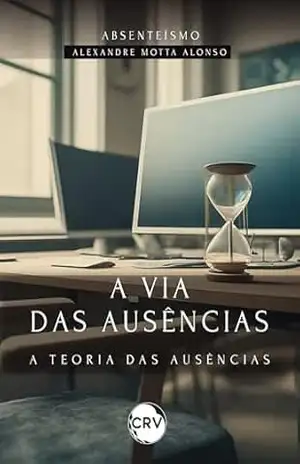 A via das ausências – Alexandre Motta Alonso