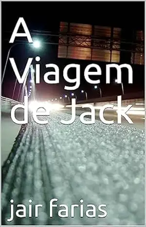 A Viagem de Jack – jair farias