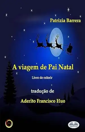A viagem de Pai Natal.: Livro para pintar - Patrizia Barrera