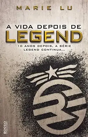A vida depois de Legend – Marie Lu