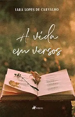 A vida em versos - Iara Lopes de Carvalho