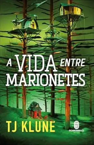 A vida entre marionetes – TJ Klune