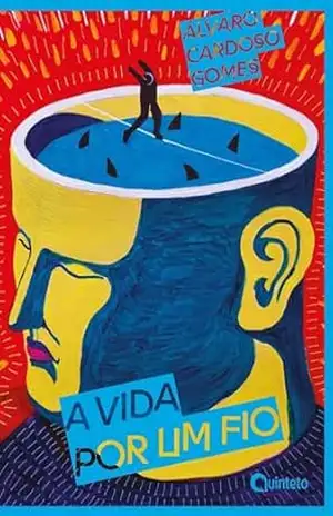 A vida por um fio (Looping) – Álvaro Cardoso Gomes