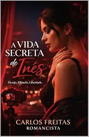 A Vida Secreta de Inês – Carlos Freitas
