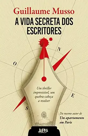 A vida secreta dos escritores – Guillaume Musso