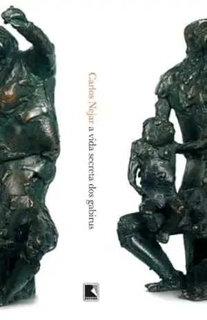 A vida secreta dos Gabirus – Carlos Nejar