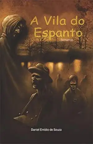 A VILA DO ESPANTO - Daniel Emídio de Souza