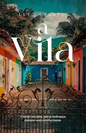A Vila – Ley  Guerato