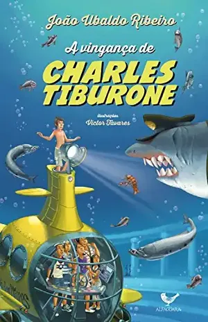A vingança de Charles Tiburone – João Ubaldo Ribeiro