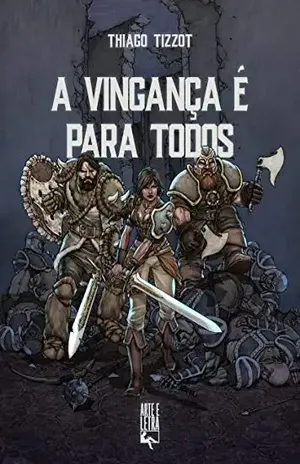 A vingança é para todos - Thiago Tizzot
