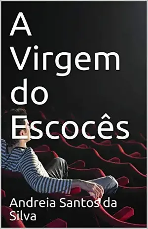 A Virgem do Escocês – Andreia Santos da Silva
