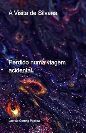A Visita De Silvana - Laércio Correia Pessoa