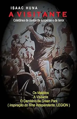 A Visitante – Isaac Huna