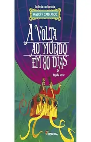 A Volta Ao Mundo Em 80 Dias – Walcyr Carrasco