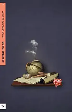 A voz da educação liberal - Michael Oakeshott