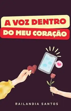 A VOZ DENTRO DO MEU CORAÇÃO – Railandia Santos