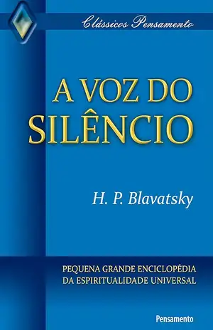A voz do silêncio - H.P. Blavatsky