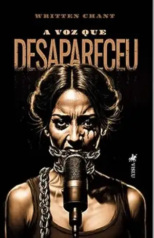 A Voz que Desapareceu – Written Chant