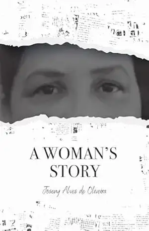A woman’s story – Joseny Alves de Oliveira
