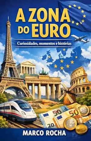 A Zona do Euro: Curiosidades, Momentos e Histórias – Marco  Rocha