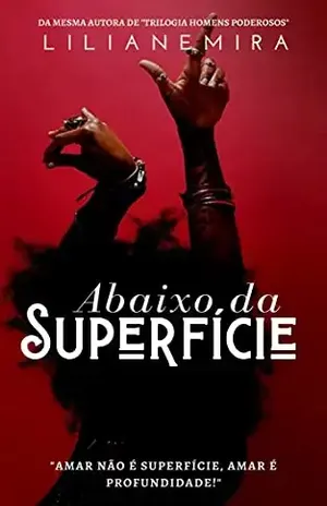 ABAIXO DA SUPERFÍCIE – Liliane Mira