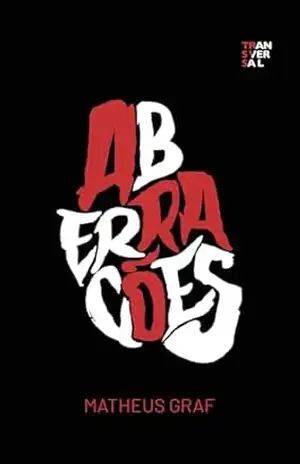 Aberrações – Matheus Graf