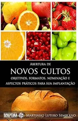 Abertura de Novos Cultos – Martinho Lutero Semblano