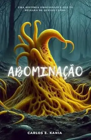 Abominação – Carlos Eduardo Kania