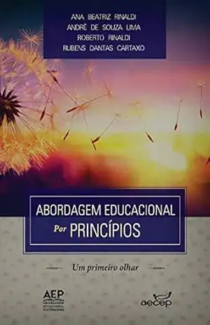 Abordagem educacional por Princípios: Um primeiro olhar (Fundamentos Livro 4) – André Lima