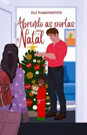 Abrindo as portas para o Natal – Eli Nascimento