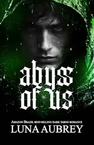 Abyss of Us: Dark Tabu Romance (Of Us Series Livro 1) – Luna  Aubrey