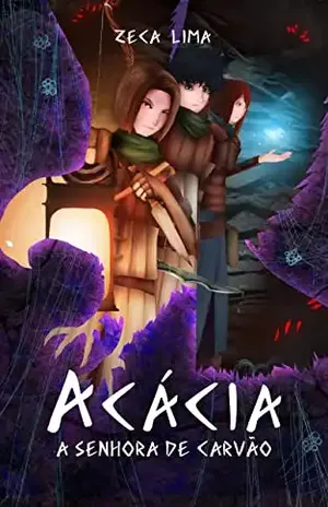 Acácia: A Senhora de Carvão - Zeca  Lima