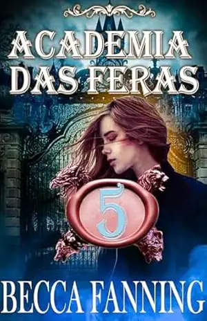 Academia das Feras 5: Romance de Metamorfo - Becca Fanning