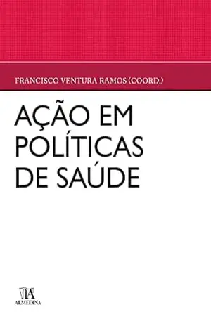 Ação em Políticas de Saúde – Francisco Ramos