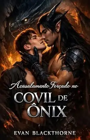 Acasalamento Forçado no Covil de Ônix - Evan Blackthorne