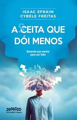 ACEITA QUE DÓI MENOS – Isaac  Efraim