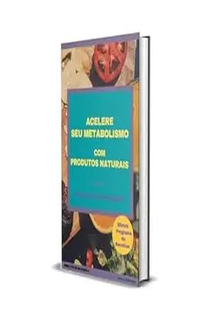 Acelere seu Metabolismo com Produtos Naturais: Perca peso naturalmente – Paula  Bartkiw