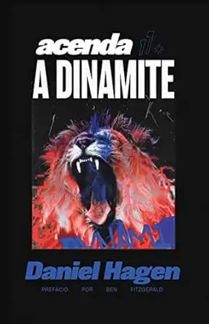 Acenda A Dinamite - Daniel Hagen
