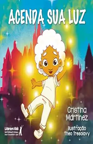 Acenda sua luz - Cristina Martinez