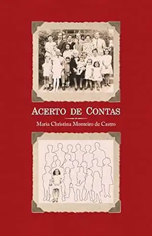 Acerto de Contas – Maria Christina Monteiro de Castro