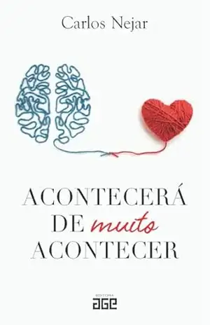 Acontecerá de muito acontecer – Carlos Nejar