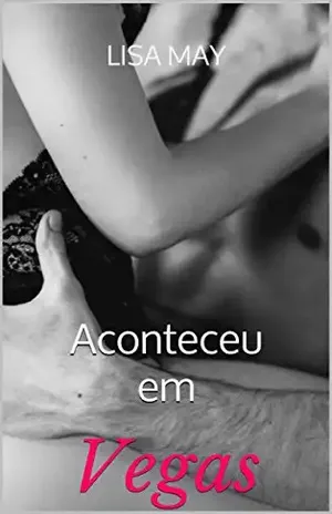 Aconteceu em Vegas – Lisa May