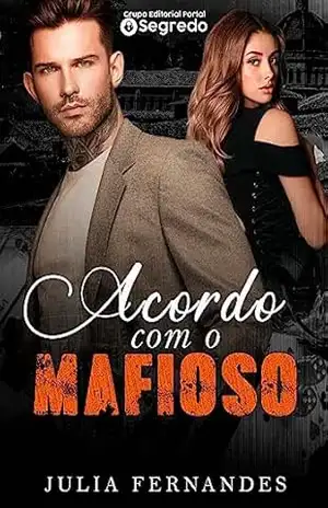 Acordo com Mafioso – Julia  Fernandes