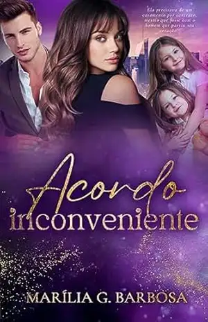 Acordo Inconveniente – Marília  G. Barbosa