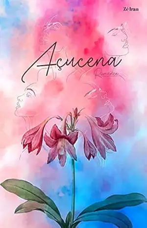 Açucena – José Iran Cardoso Vieira