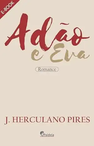 Adão e Eva – J. Herculano Pires